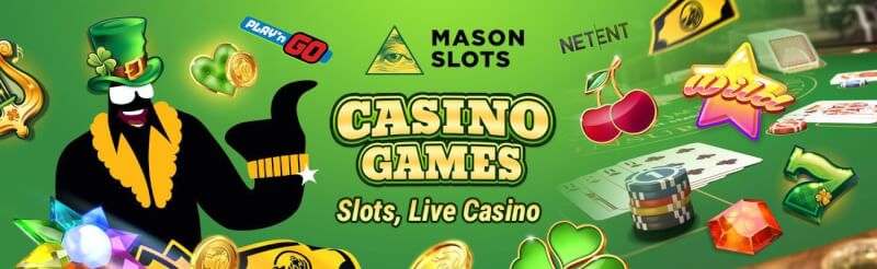 mason slots offers numerous gambling games like slots, gry kasynowe na żywo, takie jak blackjack, logo bakarata i ruletki